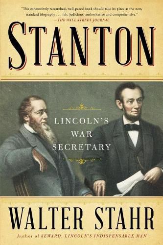 Cover image for Stanton: Lincoln's War Secretary