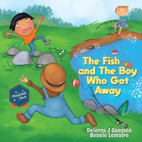 Cover image for The Fish and The Boy Who Got Away