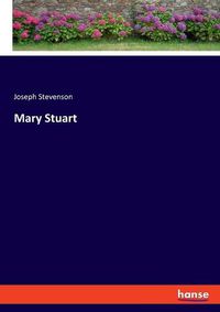 Cover image for Mary Stuart