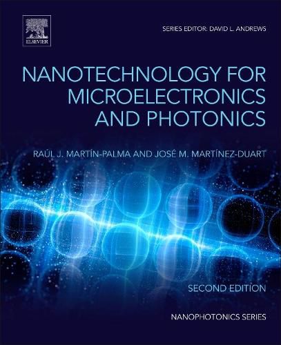 Nanotechnology for Microelectronics and Photonics