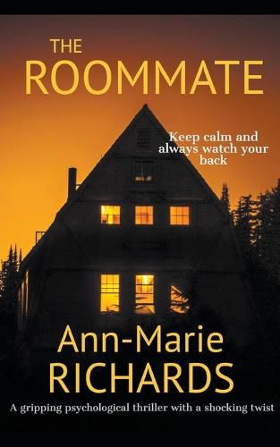 The Roommate (A Gripping Psychological Thriller with a Shocking Twist)