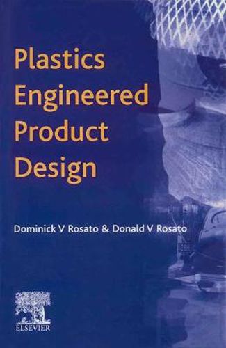 Cover image for Plastics Engineered Product Design