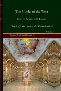 Cover image for The Monks of the West (Vol 7): From St. Benedict to St. Bernard