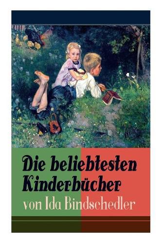 Cover image for Die beliebtesten Kinderbucher von Ida Bindschedler: Die Leuenhofer + Die Turnachkinder im Sommer + Die Turnachkinder im Winter