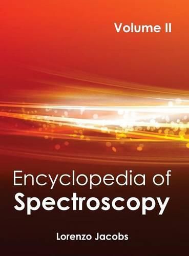 Cover image for Encyclopedia of Spectroscopy: Volume II