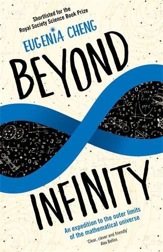 Cover image for Beyond Infinity: An expedition to the outer limits of the mathematical universe