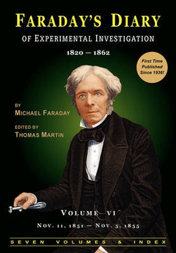 Cover image for Faraday's Diary of Experimental Investigation - 2nd Edition, Vol. 6