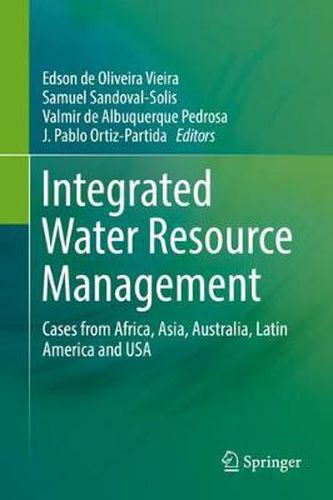 Cover image for Integrated Water Resource Management: Cases from Africa, Asia, Australia, Latin America and USA