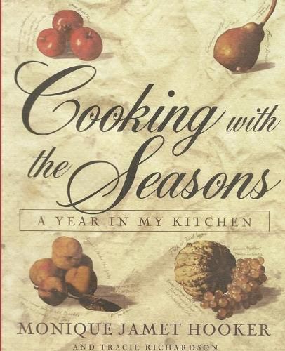 Cover image for Cooking with the Seasons: A Year in my Kitchen