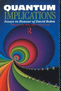 Cover image for Quantum Implications: Essays in Honour of David Bohm