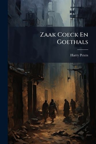 Cover image for Zaak Coeck En Goethals
