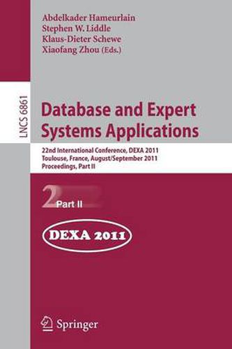 Database and Expert Systems Applications: 22nd International Conference, DEXA 2011, Bilbao, Spain, August 29 - September 2, 2011, Proceedings, Part II