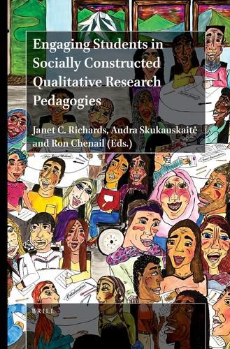 Engaging Students in Socially Constructed Qualitative Research Pedagogies