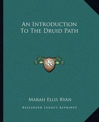 Cover image for An Introduction to the Druid Path