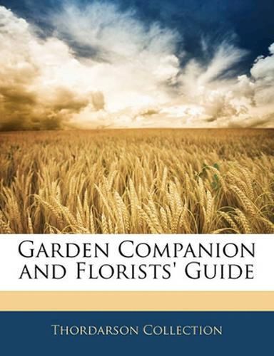 Cover image for Garden Companion and Florists' Guide