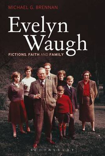 Cover image for Evelyn Waugh: Fictions, Faith and Family