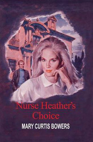 Cover image for Nurse Heather's Choice
