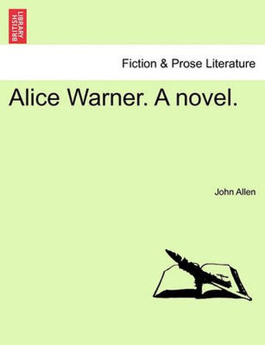 Cover image for Alice Warner. a Novel.