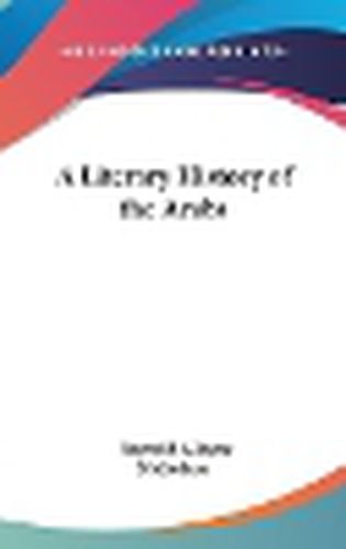 A Literary History of the Arabs