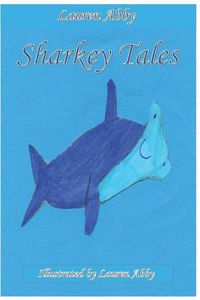 Cover image for Sharkey Tales