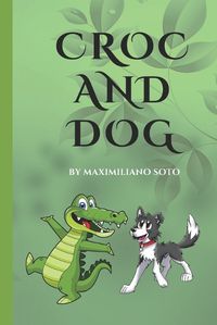 Cover image for Croc and Dog