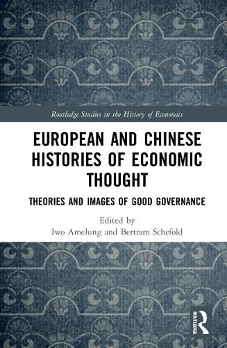 Cover image for European and Chinese Histories of Economic Thought