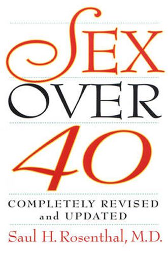 Cover image for Sex Over 40: Completely Revised and Updated Version