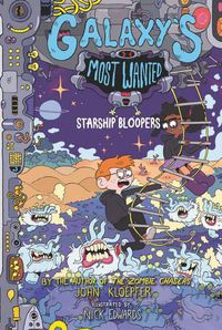 Cover image for Galaxy's Most Wanted #3: Starship Bloopers