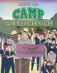 Cover image for Camp Tpicapinecone