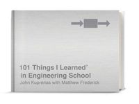 Cover image for 101 Things I Learned in Engineering School