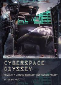 Cover image for Cyberspace Odyssey: Towards a Virtual Ontology and Anthropology