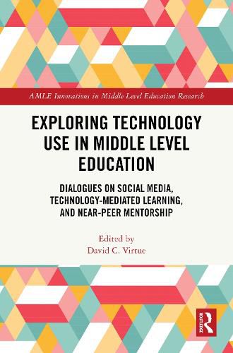 Cover image for Exploring Technology Use in Middle Level Education