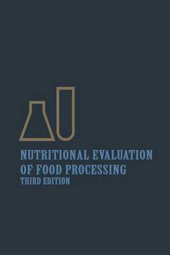 Cover image for Nutritional Evaluation of Food Processing