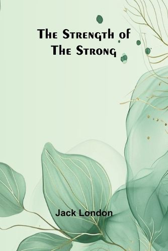 Cover image for The Strength of the Strong