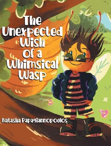 Cover image for The Unexpected Wish of a Whimsical Wasp