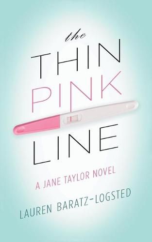 The Thin Pink Line: A Jane Taylor Novel