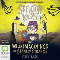 Cover image for The Wild Imaginings of Stanley Strange