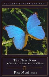 Cover image for Cloud Forest: A Chronicle of the South American Wilderness