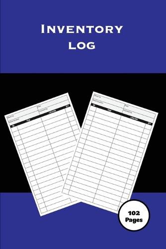 Cover image for Inventory Log: Personal Home & Small Business, Record Book, Inventory Collection, Keep Track Of Details, Journal, Management Tracker, Organizer