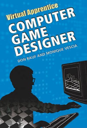 Virtual Apprentice: Computer Game Designer