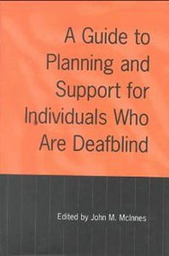 Cover image for A Guide to Planning and Support for Individuals Who Are Deafblind