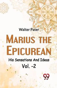 Cover image for Marius the Epicureanhis Sensations and Ideas