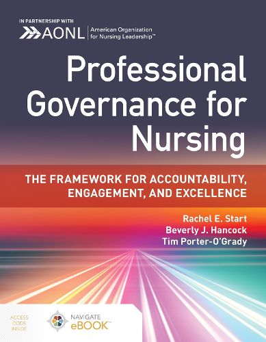 Cover image for Professional Governance for Nursing: the Framework for Accountability, Engagement, and Excellence