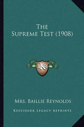 Cover image for The Supreme Test (1908)