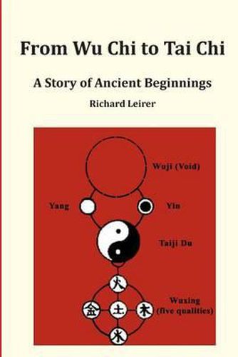 Cover image for From Wu Chi to Tai Chi: A Story of Ancient Beginnings