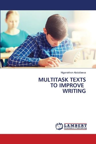 Cover image for Multitask Texts to Improve Writing