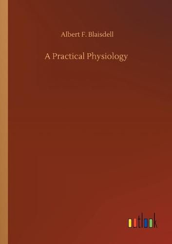 Cover image for A Practical Physiology