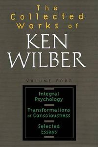 Cover image for The Collected Works of Ken Wilber, Volume 4
