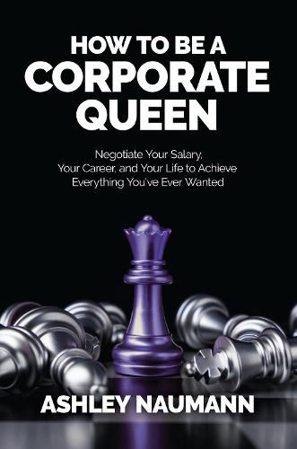 Cover image for How to be a Corporate Queen