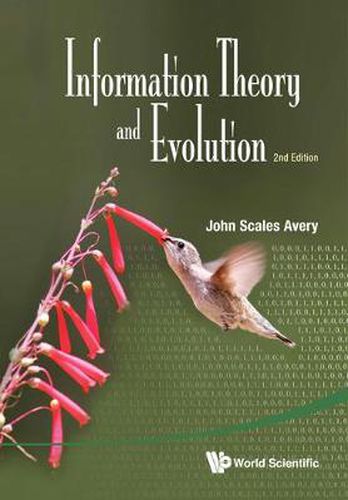 Information Theory And Evolution (2nd Edition)